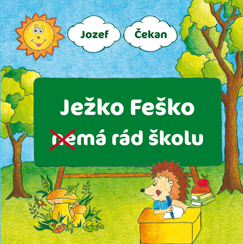 Ježko Feško nemá rád školu