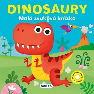 Dinosauri Malá zvuková knížka