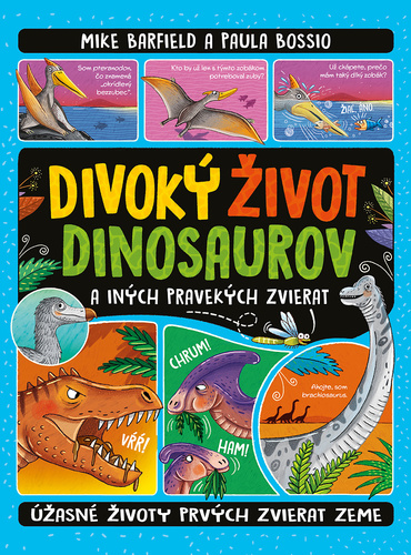 Divoký život dinosaurov