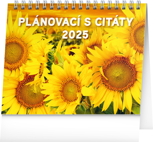 Plánovací kalendář Slunečnice 2025 s citáty - stolní kalendář