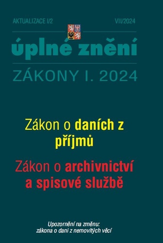 Aktualizace 2024 I/2 O daních z příjmů, o archivnictví a spisové službě