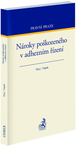 Nároky poškozeného v adhezním řízení