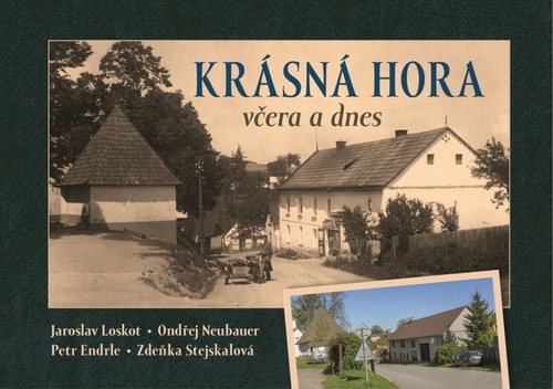 Krásná Hora včera a dnes