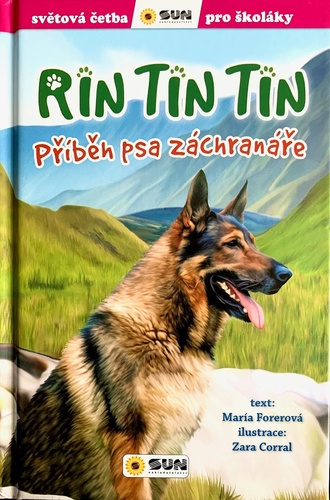 Rin Tin Tin Příběh psa záchranáře