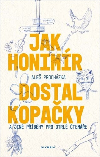 Jak Honimír dostal kopačky