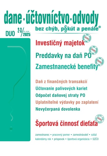 DUO 2-3/2025  – Dane, účtovníctvo, odvody bez chýb, pokút a penále