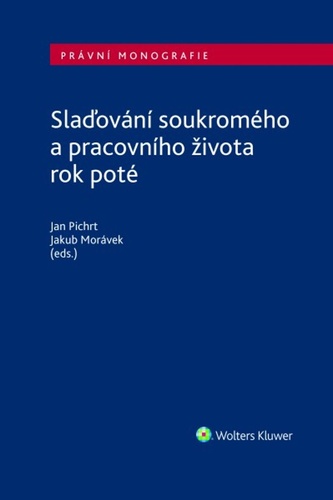 Slaďování soukromého a pracovního života rok poté