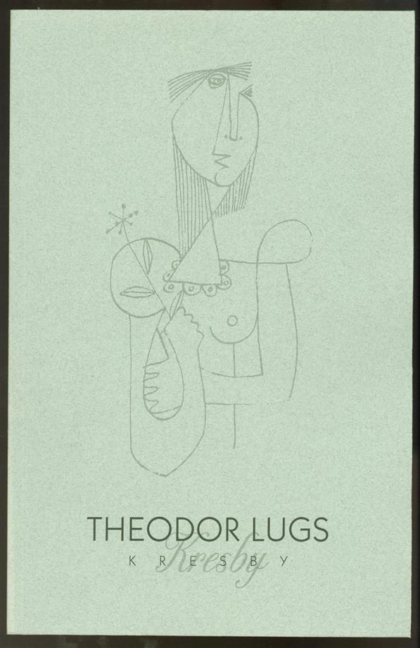 Theodor Lugs - Kresby 1947-1965