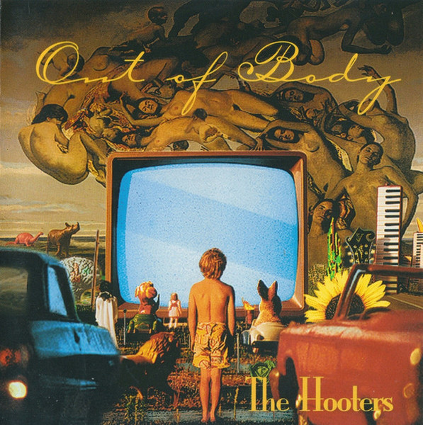 The Hooters – Out Of Body