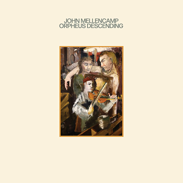 John Mellencamp: Orpheus Descending LP