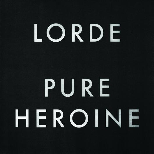 Lorde:  Pure Heroine