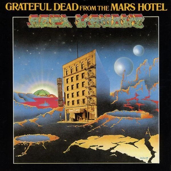 Grateful Dead: From The Mars Hotel