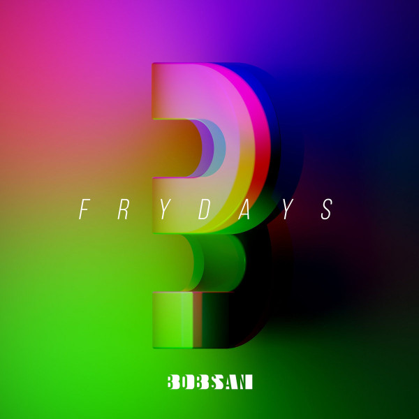 Bobsan: Frydays LP