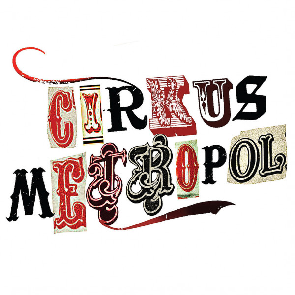 Nikitin Nikolaj, Šrámek Ľuboš: Cirkus Metropol