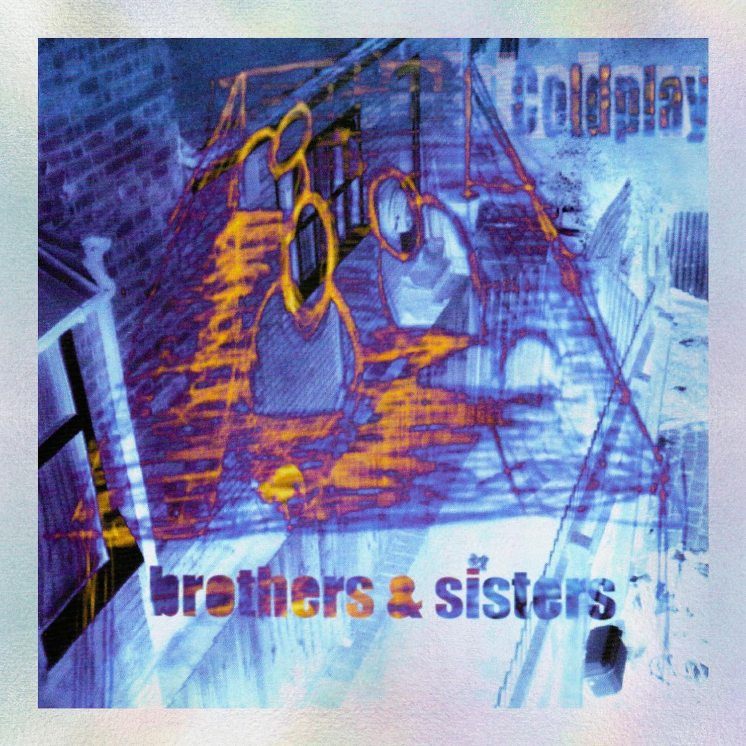 Coldplay: Brothers & Sisters 25th Anniversary Edition  LP