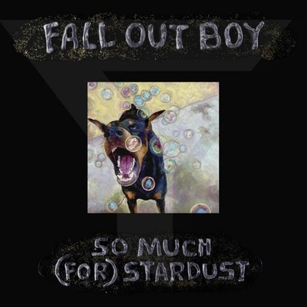 Fall Out Boy: So Much (for) Stardust LP