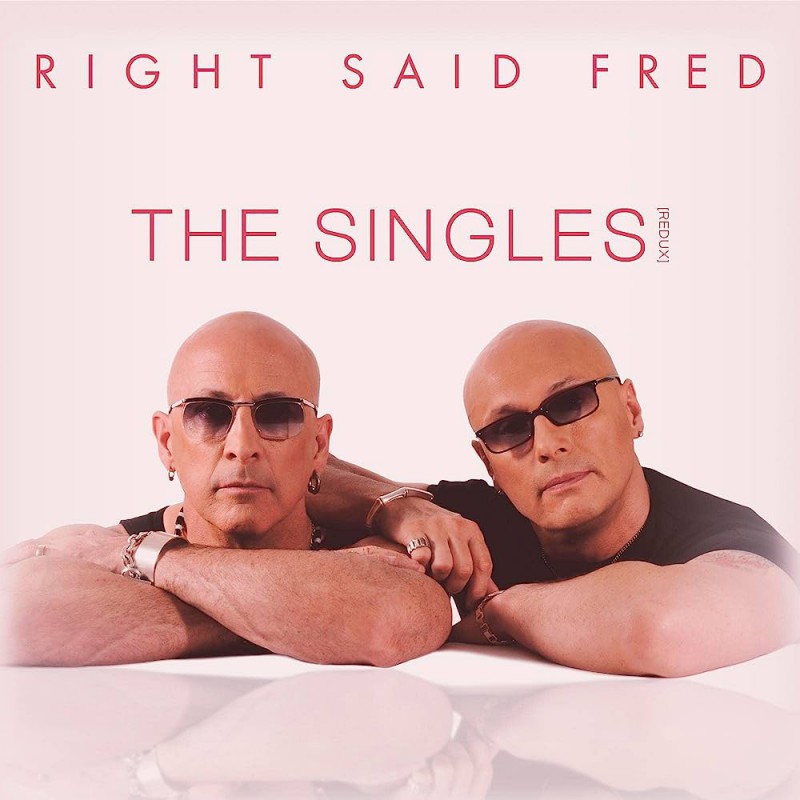 Right Said Fred: The Singles