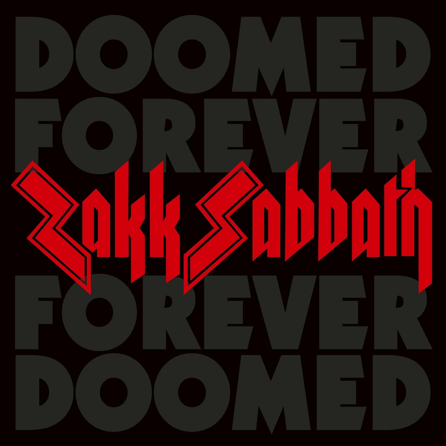 Zakk Sabbath: Doomed Forever Forever Doomed