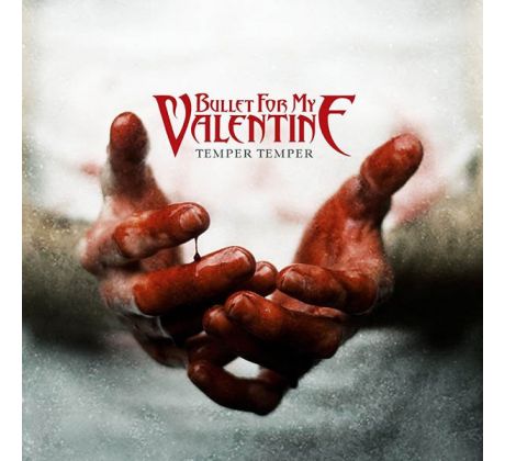 Bullet For My Valentine - Temper Temper (Deluxe)