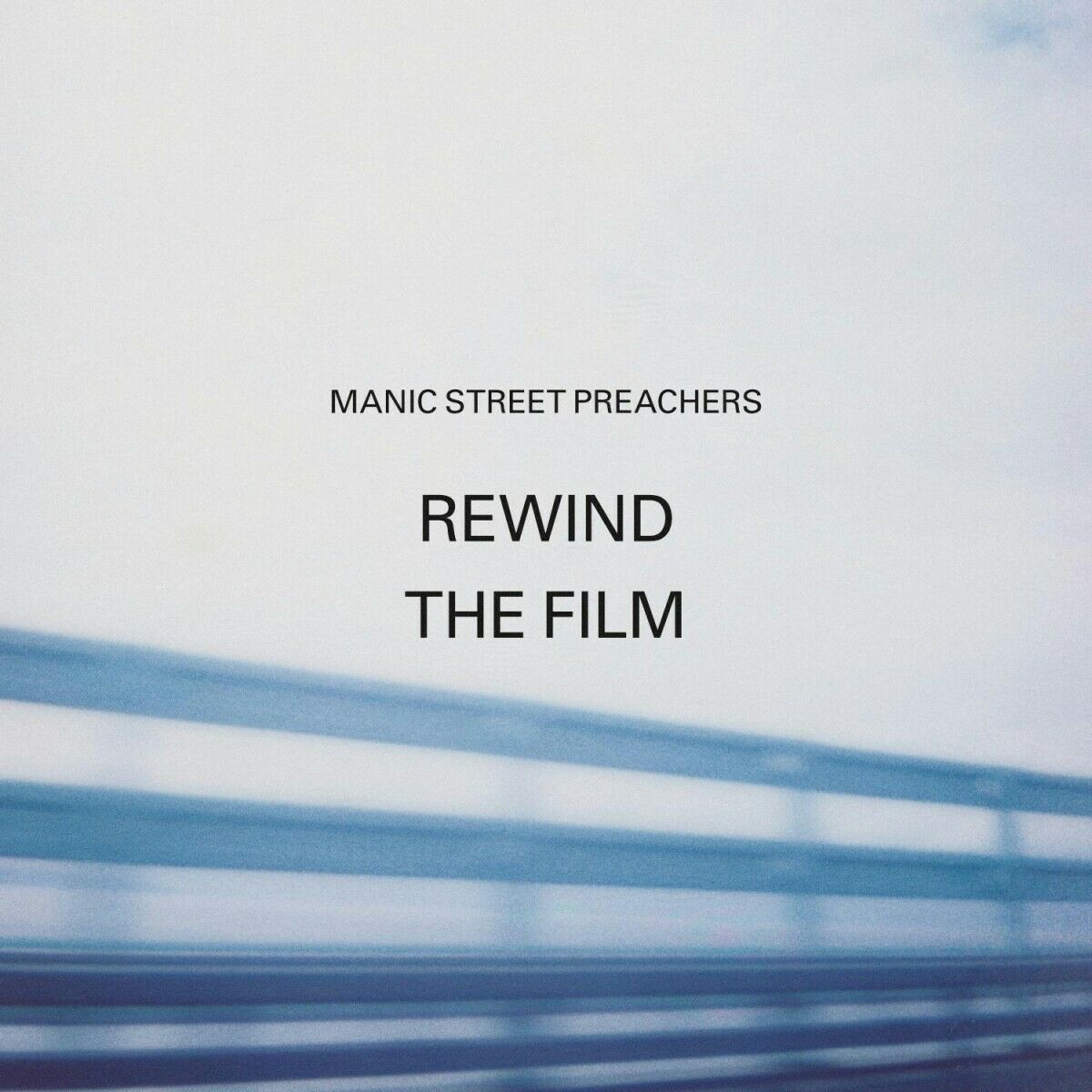 Manic Street Preachers: Rewind The Film