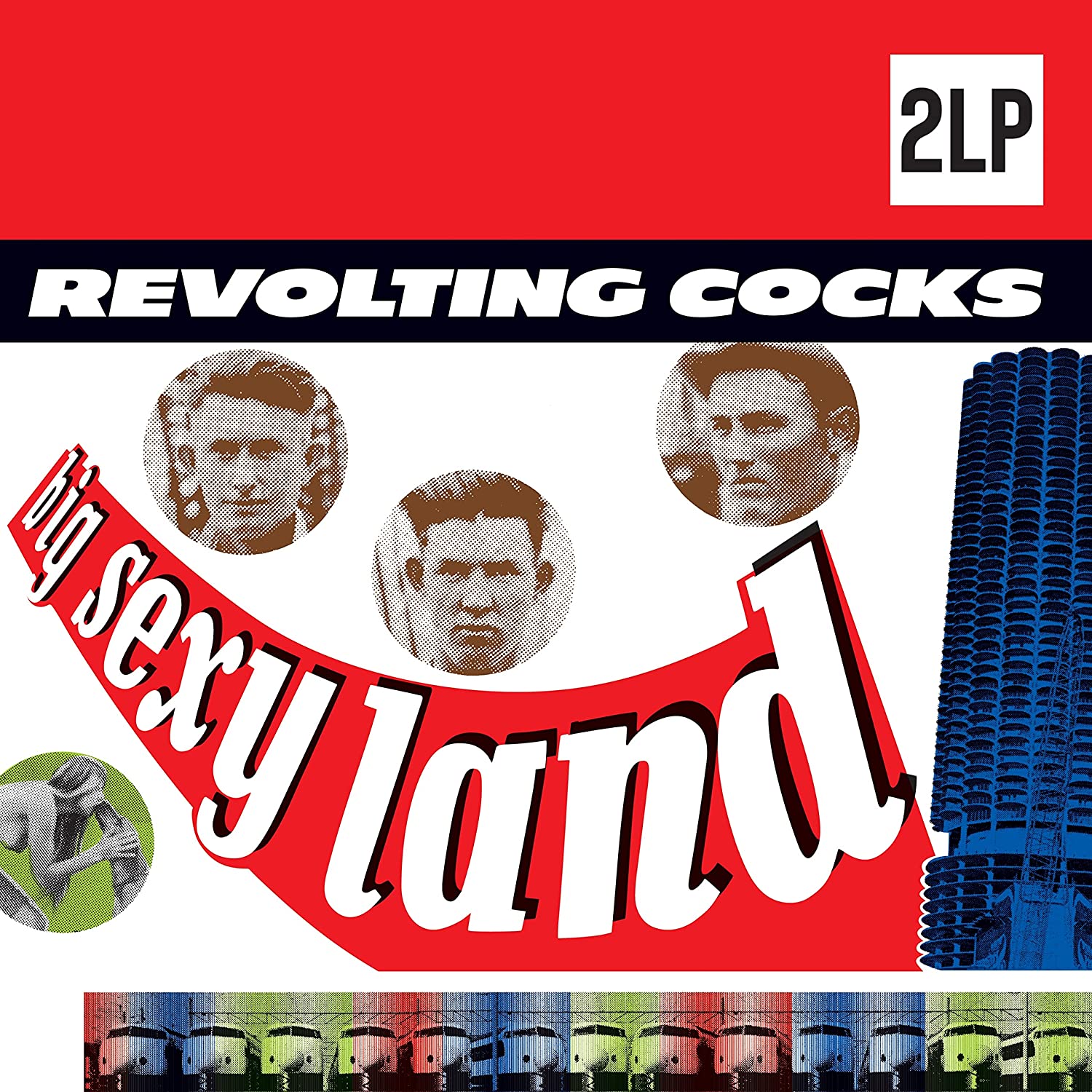 Revolting Cocks: Big Sexy Land LP