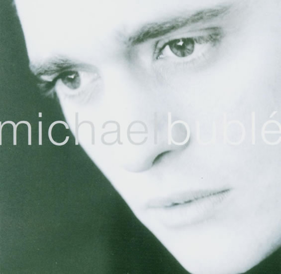 Michael Bublé: MICHAEL BUBLE