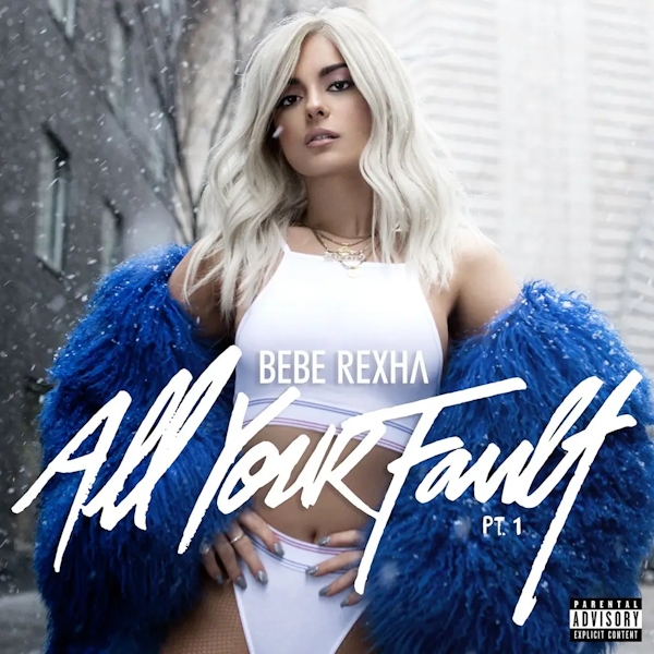 Bebe Rexha: Your Fault: Pt 1 and 2 (Rsd 2024 Blue) LP