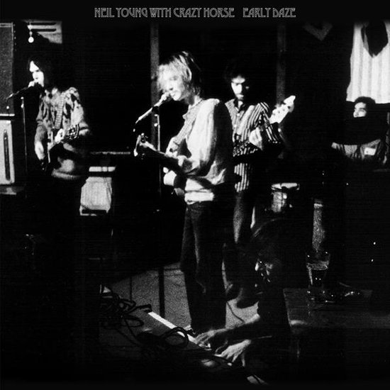 Neil Young & Crazy Horse: Early Daze LP