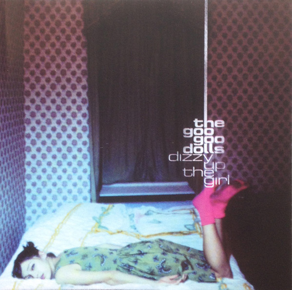 The Goo Goo Dolls: Dizzy Up The Girl LP