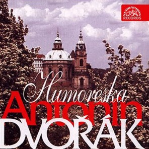 Antonín Dvořák: Humoreska