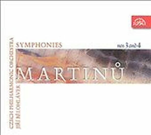 Bohuslav Martinů: Symfonie č. 3, 4