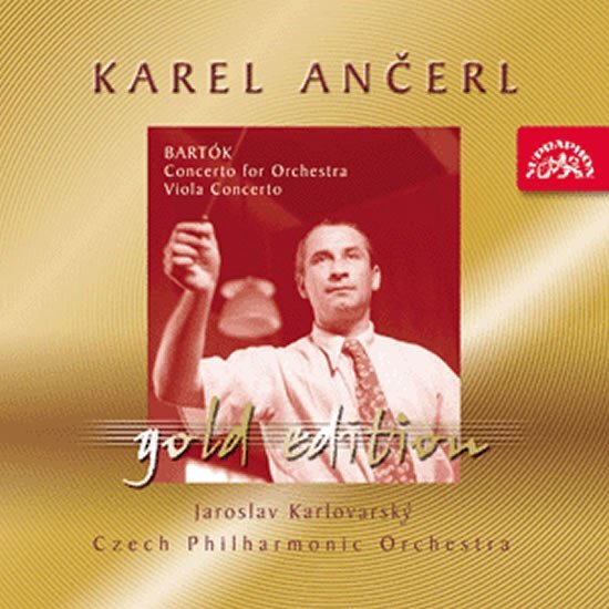 Gold Edition 26 Bartók: Koncert pro orchestr, Sz 116, Koncert pro violu a orchestr Sz 120