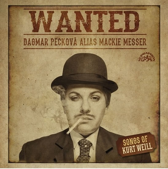 Dagmar Pecková, Epoque Orchestra: Wanted / Písně Kurta Weilla