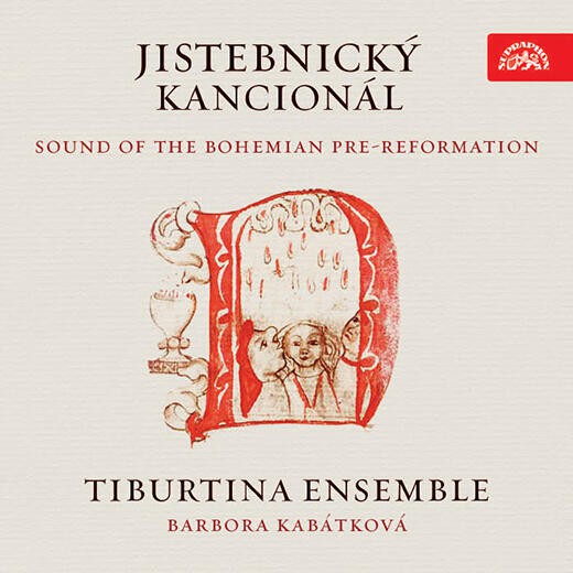 Tiburtina Ensemble: Jistebnický kancionál