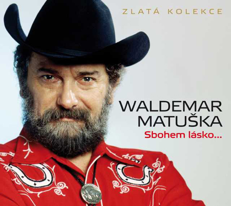 Waldemar Matuška: Sbohem lásko...