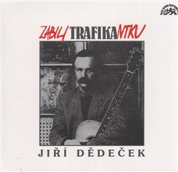 Jiří Dědeček: Zabili trafikantku