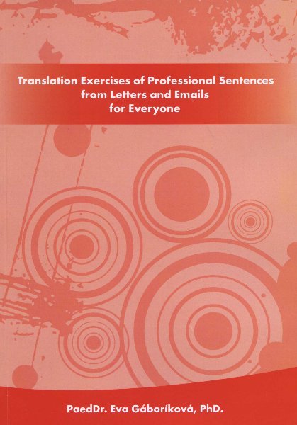Translation Exercises of Professional Sentences from Letters and Emails for Everyone