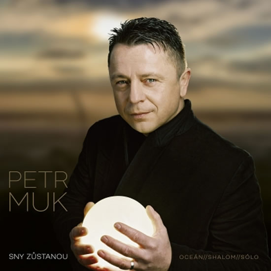 Petr Muk: Sny zůstanou / Definitive Best of CD