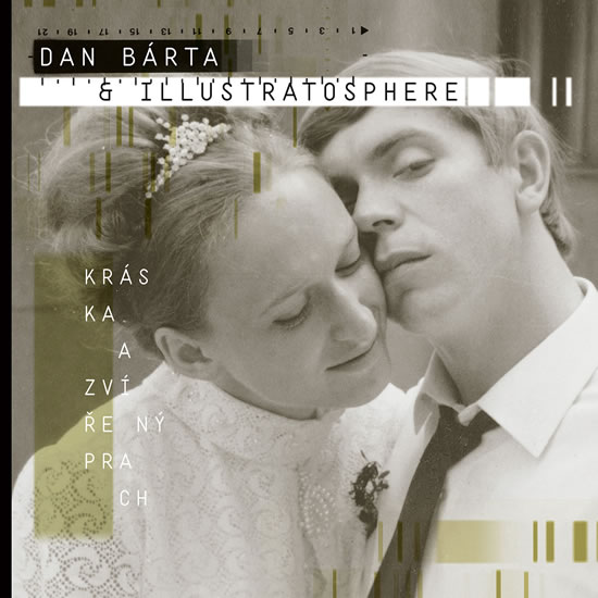 Dan Bárta & Illustratosphere: Kráska a z