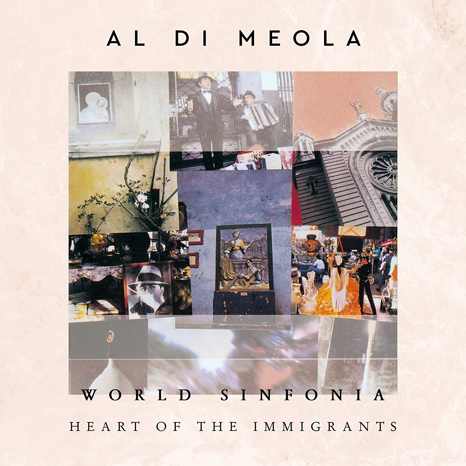 Di Meola Al: World Sinfonia - Heart Of The Immigrant