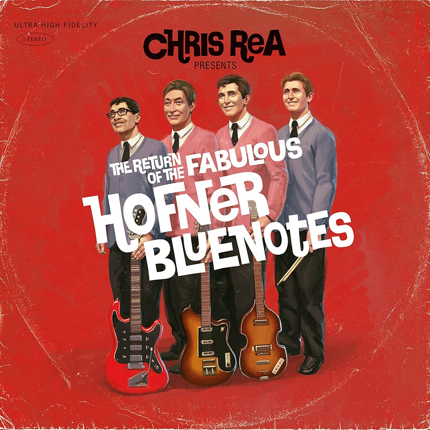 Chris Rea: Return Of The Fabulous Hofner Bluenotes