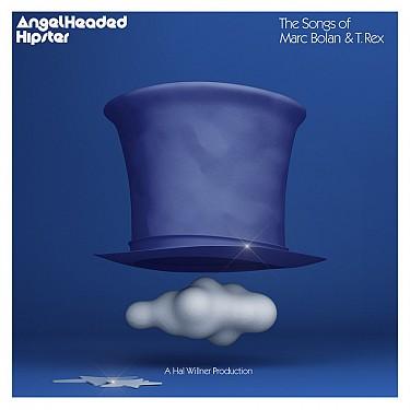 AngelHeaded Hipster: The Songs of Marc Bolan & T. Rex [2CD]