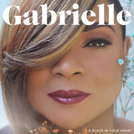 Gabrielle: A Place In Your Heart