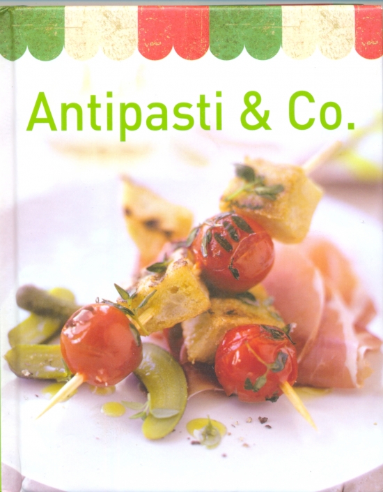 Antipasti & Co.