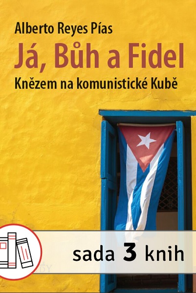 Já,Bůh a Fidel + Nikdo ti neuvěří + Lovil smrt, našel život (sada 3 knih)