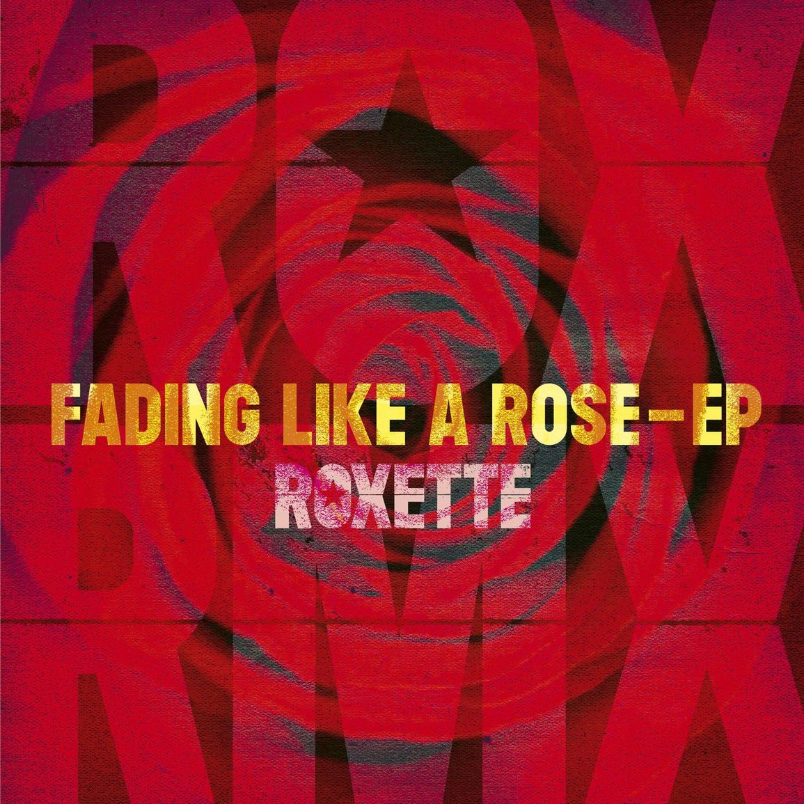 Roxette: Fading Like A Rose EP LP