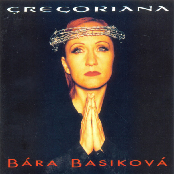 Bára Basiková: Gregoriana (25th Anniversary Remaster)