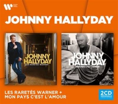 Johnny Hallyday: Les Raretes/Mon Pays C´est L´amour