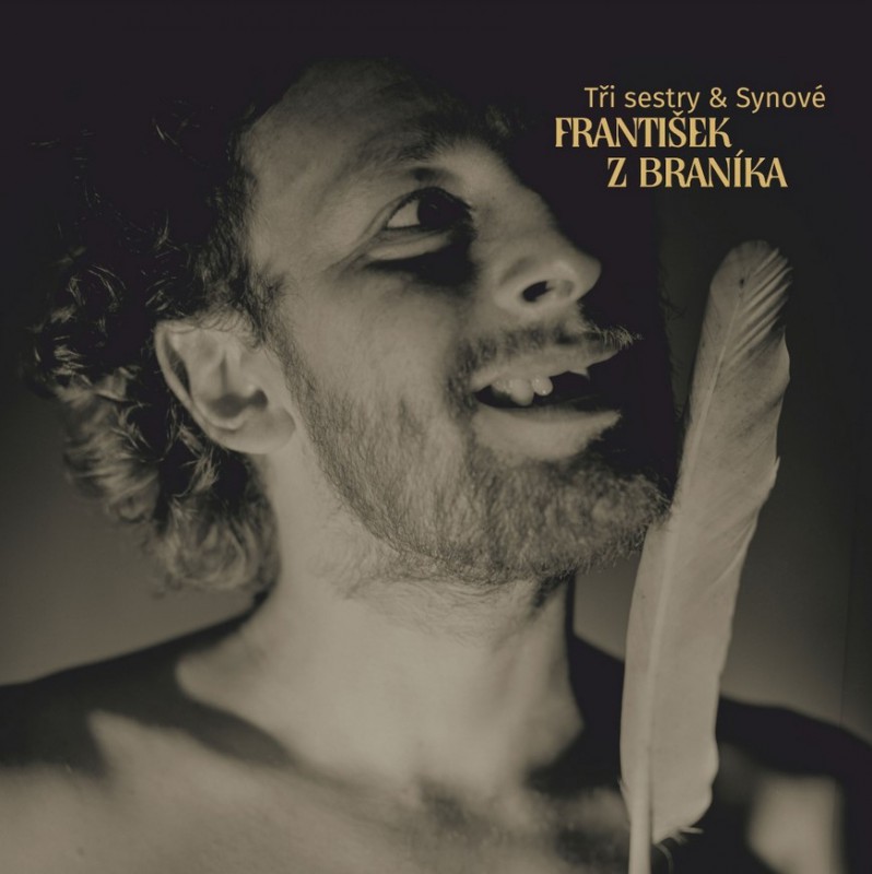 Tři sestry & Synové: František Z Braníka LP