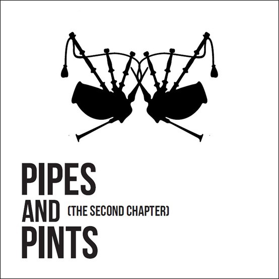 Pipes & Pints: The Second Chapter